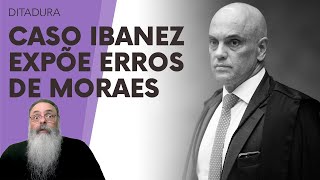 IBANEZ foi INOCENTADO, mas ENTÃO, o QUE JUSTIFICOU as AÇÕES ABSURDAS DITATORIAIS contra ELE?