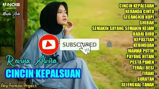 Download lagu CINCIN KEPALSUAN - KERANDA CINTA - SECANGKIR KOPI - GHIBAH | REVINA ALVIRA FULL ALBUM TERBARU 2022 mp3