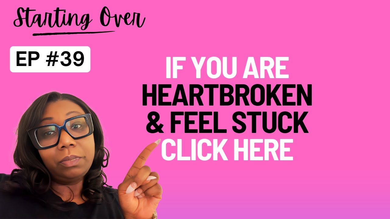 If you are HEARTBROKEN and FEEL STUCK CLICK HERE@StartingOverWithMarta
