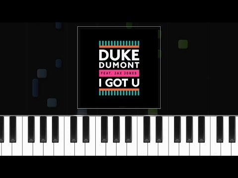 I Got U - Duke Dumont