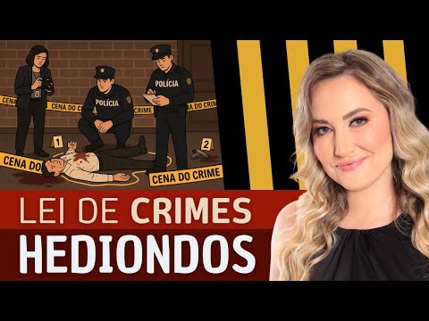 HEINOUS CRIMES (Law 8.072/90) - Updated Summary for Competition