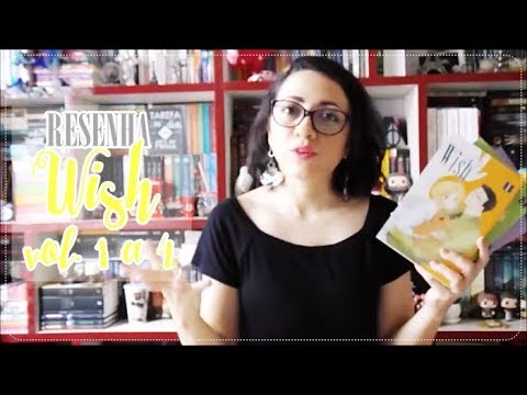 Resenha: Wish, vol.1 ao 4 (Coleo Completa) | DE LIVRO EM LIVRO