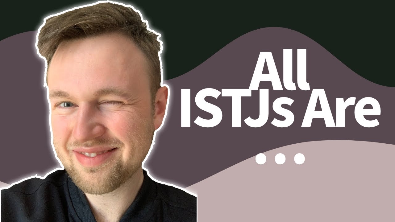 5 Signs You Are An ISTJ