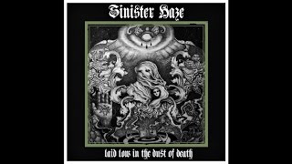 Sinister Haze "Laid Low In The Dust Of Death" (New Full Album) 2016 Psychedelic Stoner Doom