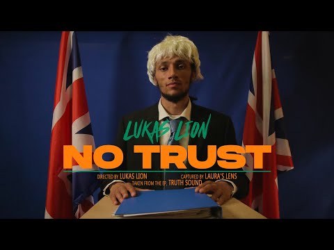 LUKAS LION - No Trust (Official Music Video)