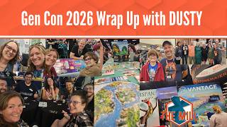 Gen Con 2026 Wrap Up with DUSTY