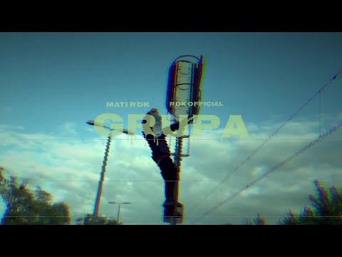 MATI RDK-GRUPA (OFFICIAL VIDEO)