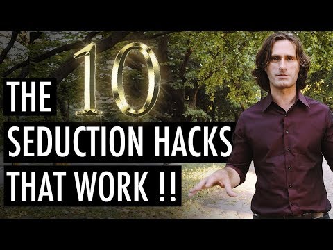 The 10 Seduction Hacks that will turn you into a Natural Ladies man permanently! | James Marshall