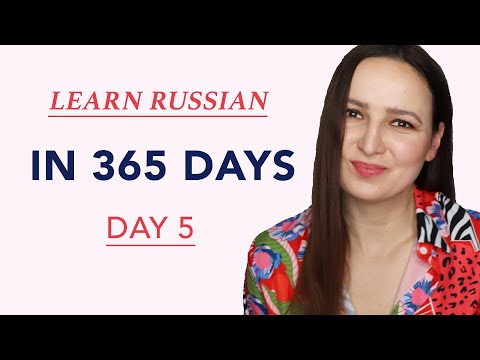 DAY #5 OUT OF 365 | YOUR 5TH RUSSIAN LANGUAGE LESSON