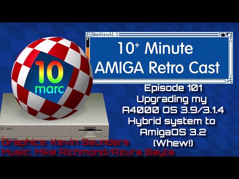 Upgrading my Amiga 4000 with a Hybrid AmigaOS 3.1.4/3.9 system to AmigaOS 3.2 - Episode 101