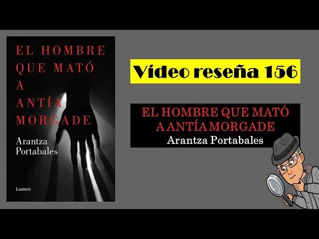 Vídeo relacionado con El hombre que mató a Antía Morgade (Inspectores Abad y Barroso 3) (Best Seller | Ficción)