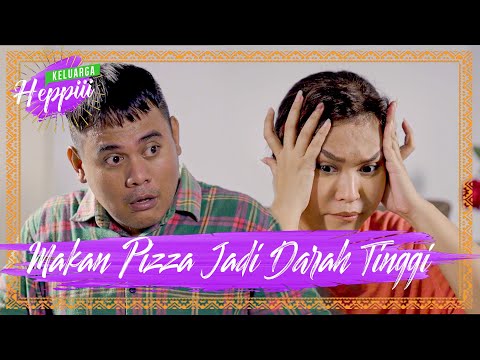 keluarga-heppiii-3-ep-3-makan-pizza-jadi-darah-tinggi