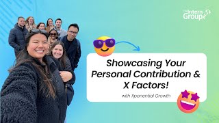 Showcasing Your Personal Contribution & X Factors!