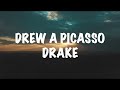 Drake Drew A Picasso Lyrics