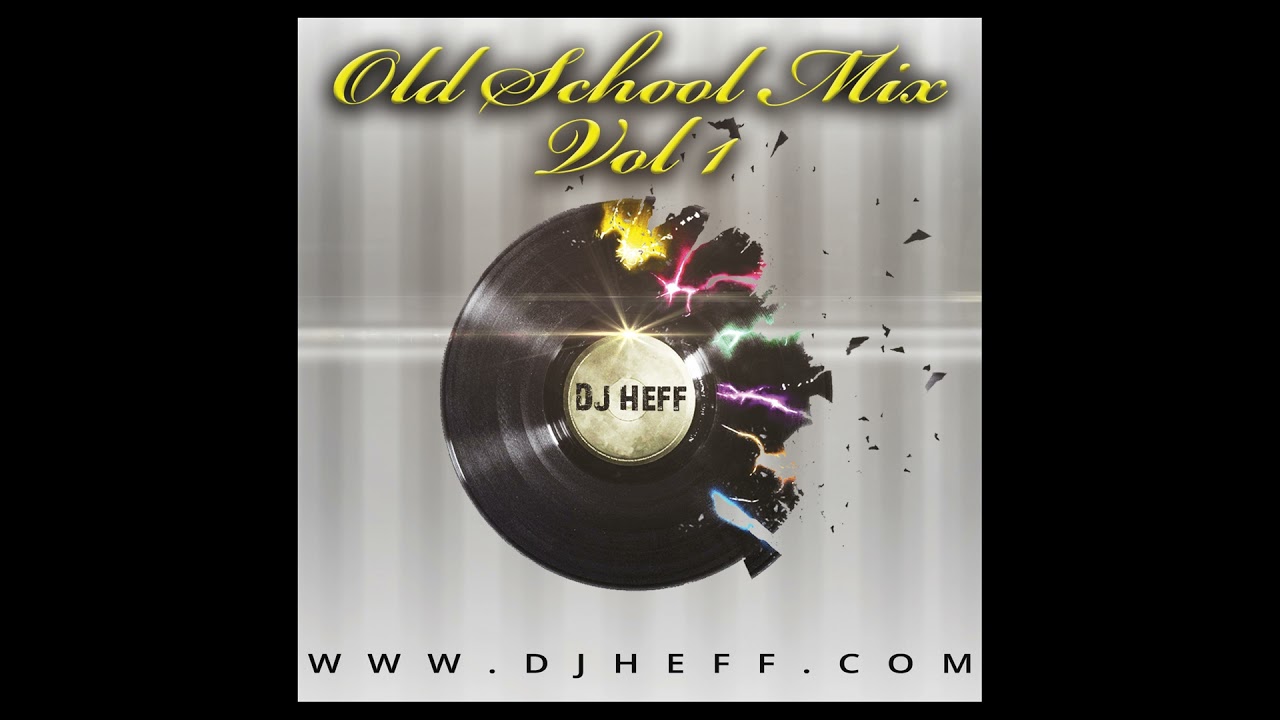 Old School Mix Vol 1