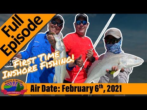 Episode #6, 2021: First Time Inshore Salt Water Fishing - FULL EPISODE