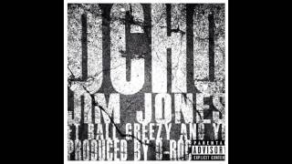 JIM JONES -OCHO FEAT.BALL GREEZY,YD PRODUCED:BY D-ROC