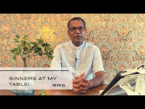 Matthew 9:9-13 | Sinners at the table