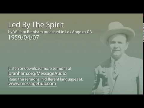 Led By The Spirit (William Branham 59/04/07)