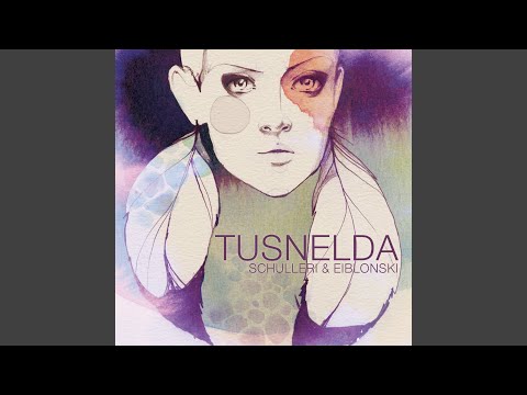Tusnelda (Worakls Remix)