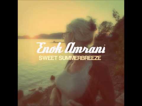 Enok Amrani | Sweet Summerbreeze (E.Amrani)