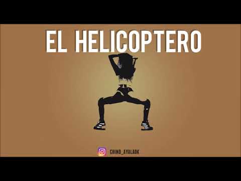 EL HELICOPTERO ✘ DJ CHINO AYALA