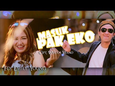 FDJ Emily Young - Masuk Pak Eko [OFFICIAL]