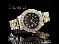 Ybeo - Tick ( Big Homie G Tick Remix ) Official Audio