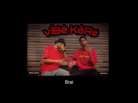 Vibe karo  Official Music lyric video || Emiwean Ft. Syico Ammy || #rapmusic #2022