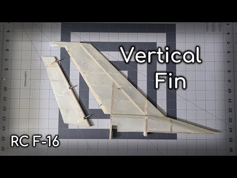 Vertical Fin Build - RC F16 - Part 5
