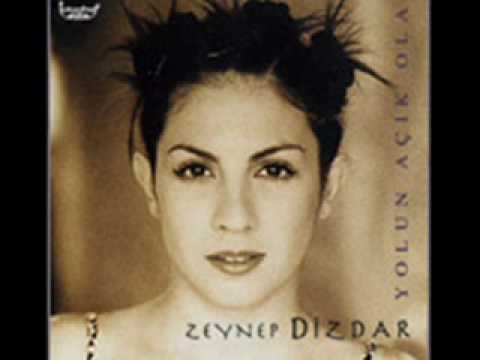 zeynep dizdar - yolun açık ola