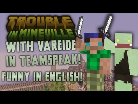 Trouble in Mineville - Funny EPIC Round with VAREIDE! | ungespielt
