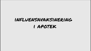 Influensavaksinering i apotek