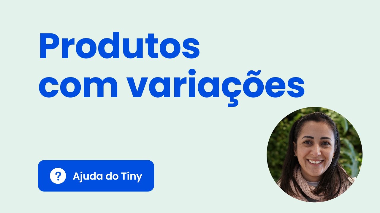 Cadastrar produtos com variações no Tiny