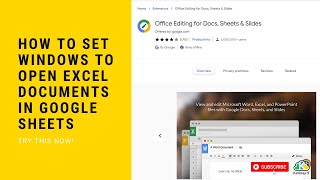 How To Set Windows To Open Excel Documents in Google Sheets