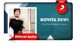 Novita Dewi - Cinta Pura Pura [Official Audio Video]