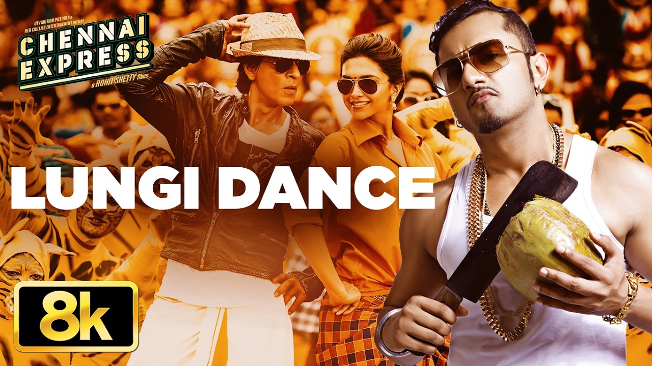 Lungi Dance 8K Video Song | Chennai Express | Shah Rukh Khan, Yo Yo Honey Singh, Deepika Paudkone