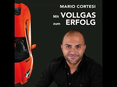 Mit Vollgas Zum Erfolg - Mario Cortesi