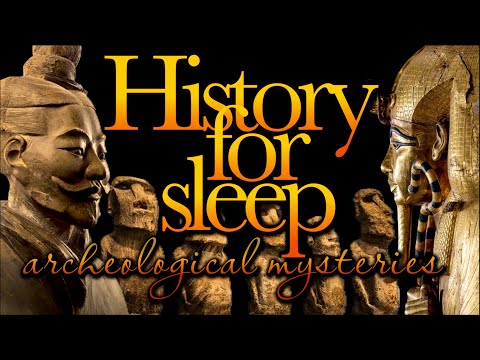 History For Sleep - Unexplained Archeological Mysteries💤Bedtime Story For Grown Ups💤Sleep Podcast