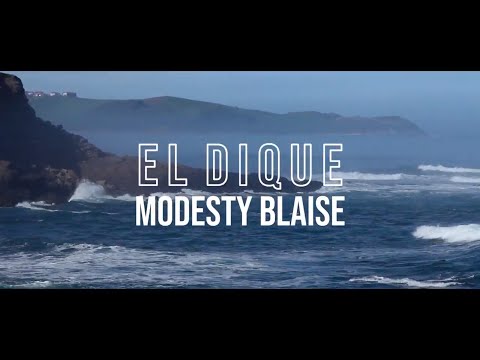 Modesty Blaise - El Dique (Videoclip Oficial)