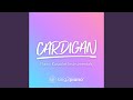 cardigan (Higher Key) (Originally Performed by Taylor Swift)