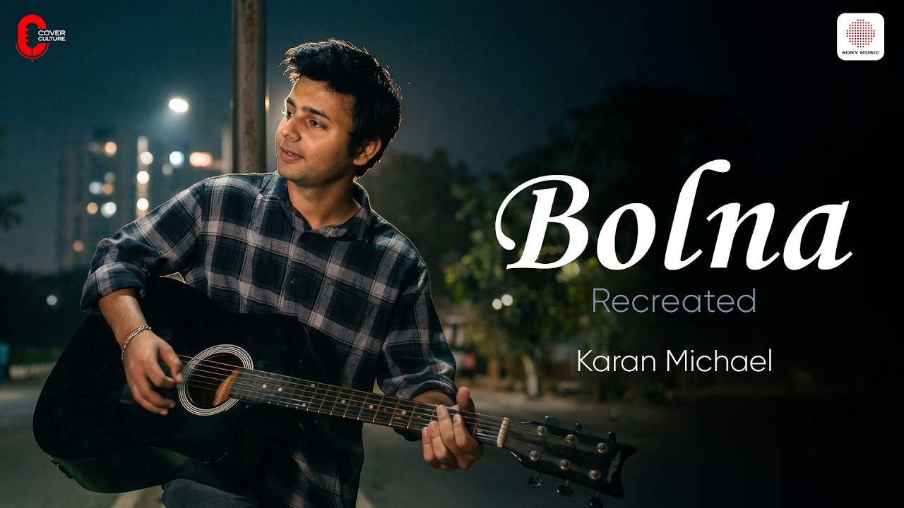 Bolna - Recreated | Karan Michael | Cover Culture | Tanishk Bagchi | Kapoor & Sons | Romantic Cover