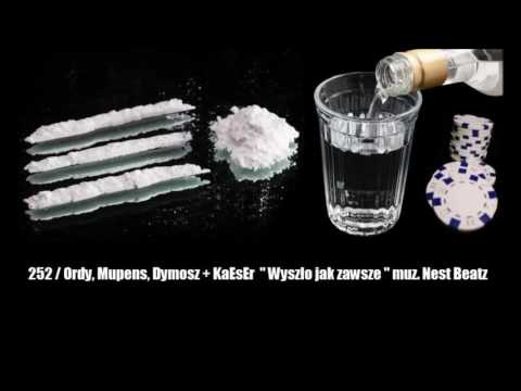 252/ORDY, MUPENS, DYMOSZ + KAESER - Wyszło jak zawsze, muz. Nest Beatz