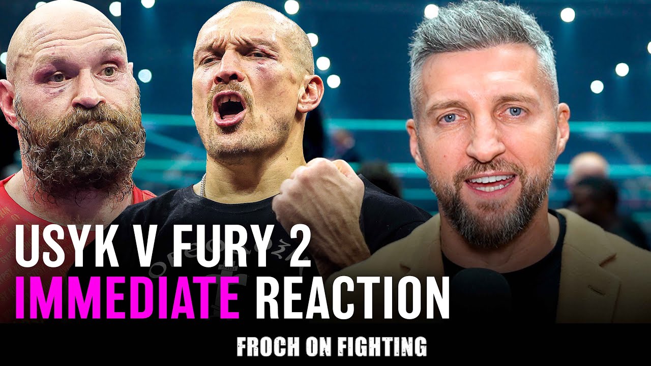“Is Usyk one of the GREATEST? Should Fury retire?” Carl Froch's immediate Usyk v Fury 2 reaction