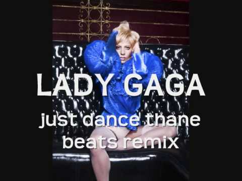 2010 LADY GAGA JUST DANCE THANE BEATS (funky house) REMIX