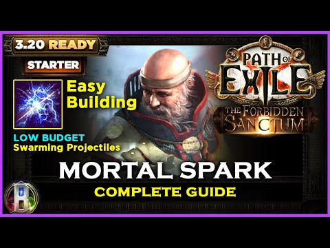 PoE 3.20 STARTER BUILDS : MORTAL SPARK INQUISITOR - POE THE FORBIDDEN SANCTUM - POE BUILDS