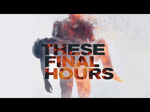 THESE FINAL HOURS // Trailer Deutsch [HD]