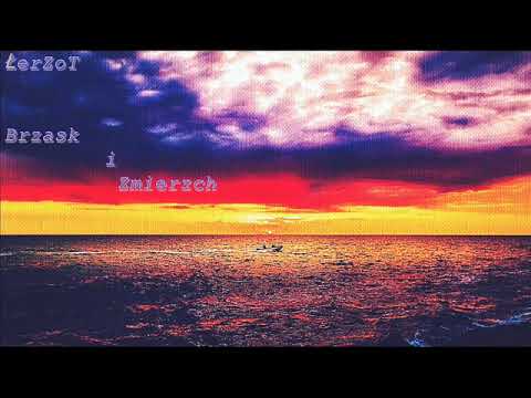 ŁerZoT - Brzask i Zmierzch