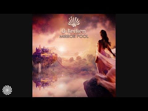 U-Recken - Mirror Pool