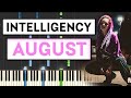 INTELLIGENCY - AUGUST (Piano tutorial)